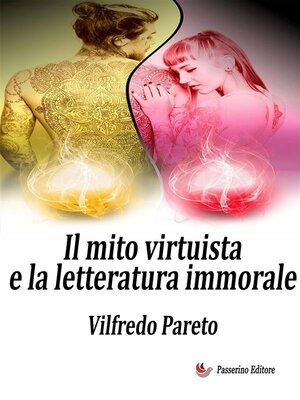 cover image of Il mito virtuista e la letteratura immorale